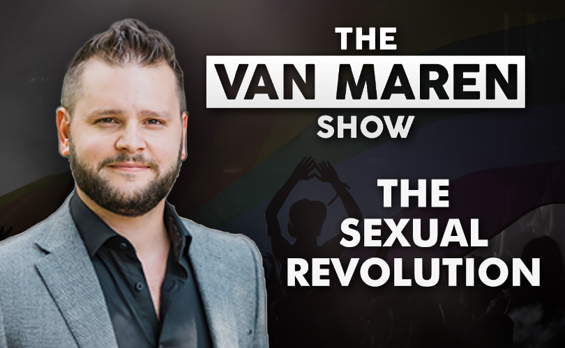 The Van Maren Show Episode 167: How the Sexual Revolution happened