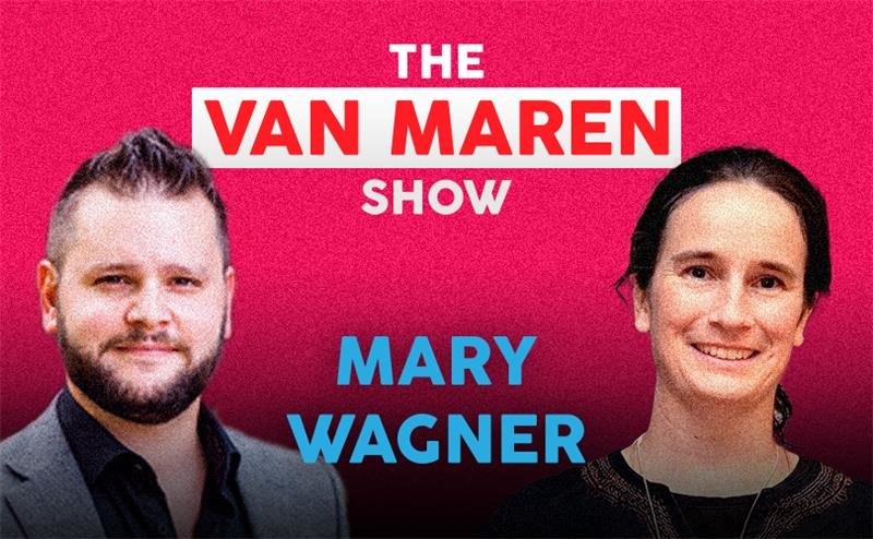 The Van Maren Show Episode 179: Mary Wagner, Canada's prisoner of conscience