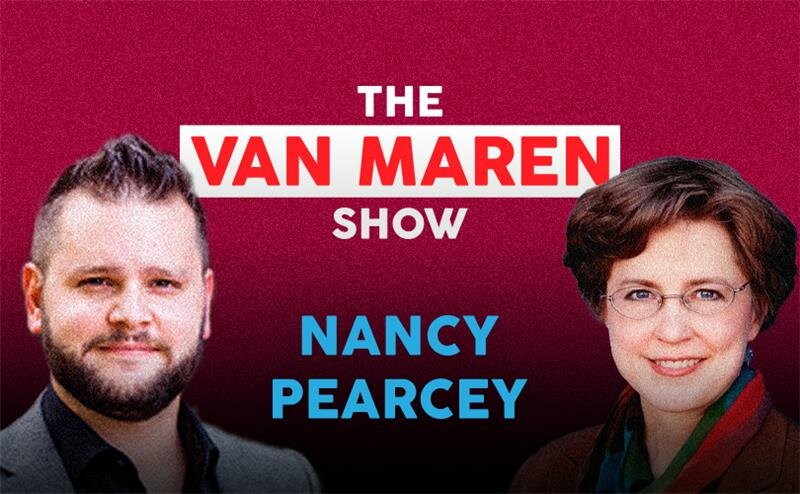 The Van Maren Show Episode 197: Nancy Pearcey on transhumanism and the sexual revolution